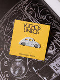 Vochos Unidos Pin "Iron"