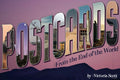 Postcards From the End of the World